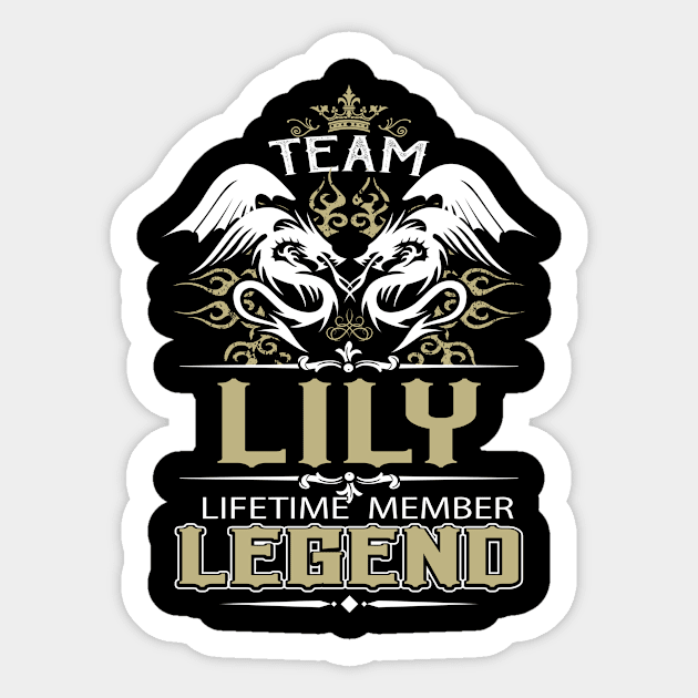 Lily Name T Shirt -  Team Lily Lifetime Member Legend Name Gift Item Tee Sticker by yalytkinyq